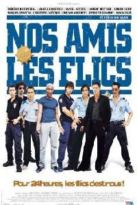 Poster for Nos amis les flics (2004).