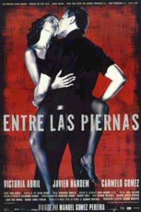 Poster for Entre las piernas (1999).