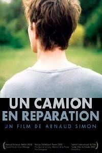 Poster for Un camion en réparation (2004).