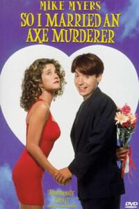 Poster for So I Married an Axe Murderer (1993).