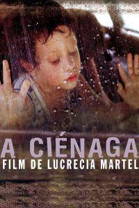 Poster for Ciénaga, La (2001).