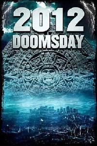 Poster for 2012 Doomsday (2008).