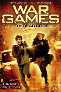Poster for Wargames: The Dead Code (2008).