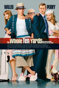 Plakat filma The Whole Ten Yards (2004).