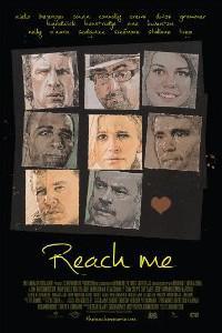 Poster for Reach Me (2014).