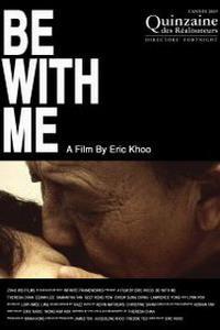 Poster for Be with Me (2005).