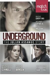 Poster for Underground: The Julian Assange Story (2012).
