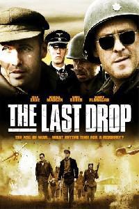 Poster for Last Drop, The (2005).