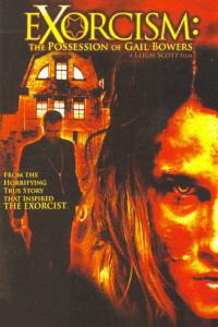 Poster for Exorcism: The Possession of Gail Bowers (2006).