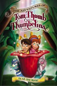 Poster for The Adventures of Tom Thumb and Thumbelina (2002).