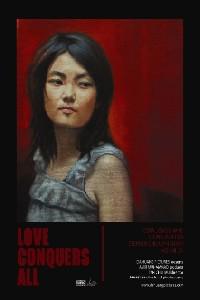 Poster for Love Conquers All (2006).