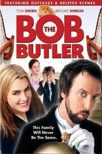 Poster for Bob the Butler (2005).