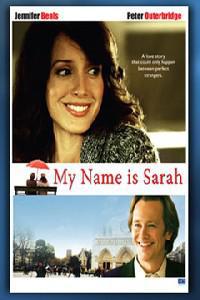 Poster for My Name Is Sarah (2007).