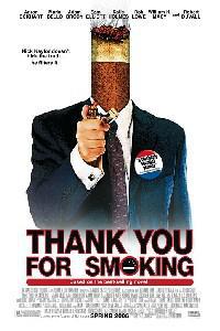 Poster for Thank You for Smoking (2005).