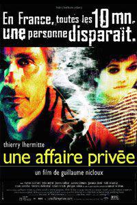 Poster for Une affaire privée (2002).