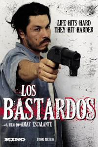 Poster for Los bastardos (2008).
