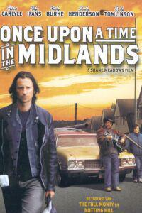 Poster for Once Upon a Time in the Midlands (2002).