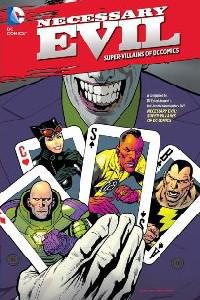 Poster for Necessary Evil: Super-Villains of DC Comics (2013).