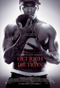 Cartaz para Get Rich or Die Tryin' (2005).