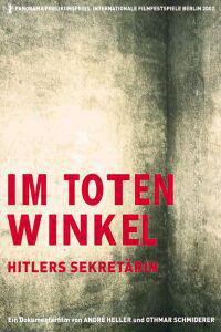 Poster for Im toten Winkel - Hitlers Sekretärin (2002).
