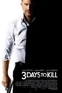 Poster for 3 Days to Kill (2014).