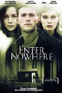 Poster for Enter Nowhere (2011).