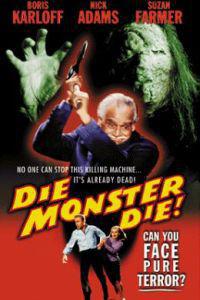 Plakat Die, Monster, Die! (1965).