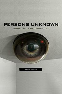 Poster for Persons Unknown (2010).