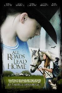 Poster for All Roads Lead Home (2008).