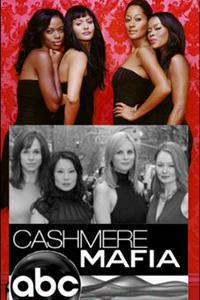 Poster for Cashmere Mafia (2007).