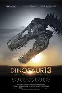 Poster for Dinosaur 13 (2014).
