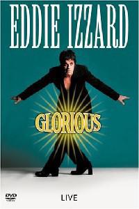 Poster for Eddie Izzard: Glorious (1997).