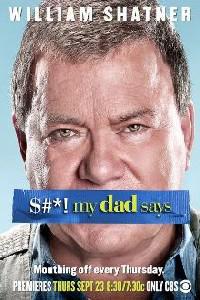 Poster for $#*! My Dad Says (2010) S01E14.