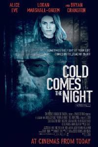 Cartaz para Cold Comes the Night (2013).