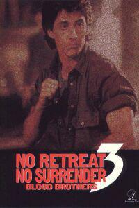Poster for No Retreat, No Surrender 3: Blood Brothers (1990).
