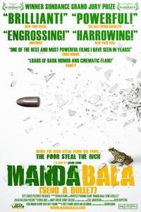 Poster for Manda Bala (Send a Bullet) (2007).