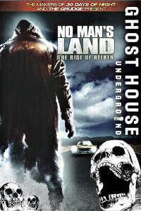 Обложка за No Man's Land: The Rise of Reeker (2008).