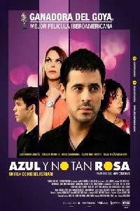 Poster for Azul y no tan rosa (2012).
