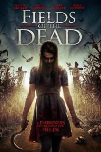 Poster for Fields of the Dead (2014).