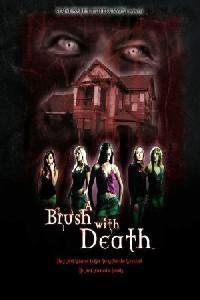 Poster for A Brush with Death (2007).