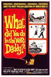 Poster for What Did You Do in the War, Daddy? (1966).