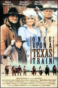 Poster for Once Upon a Texas Train (1988).