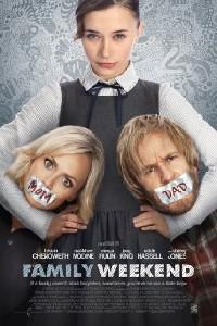 Poster for Family Weekend (2013).