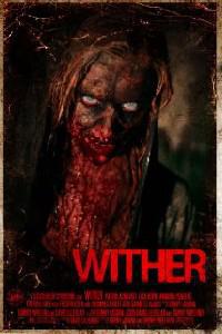 Poster for Wither (2012).