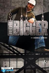 Poster for Build It Bigger (2007) S05E05.