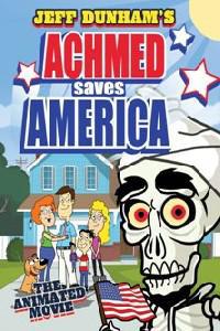 Poster for Achmed Saves America (2014).