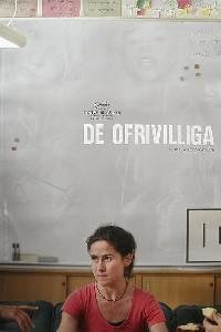 Poster for De ofrivilliga (2008).