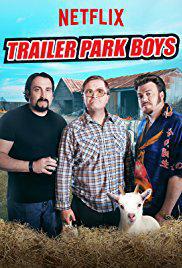 Poster for Trailer Park Boys (2001) S08E02.