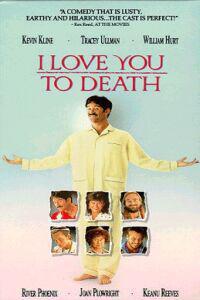 Poster for I Love You to Death (1990).