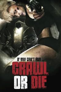 Омот за Crawl or Die (2014).